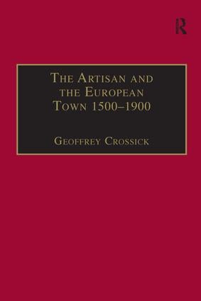 Artisan and the European Town, 1500–1900
