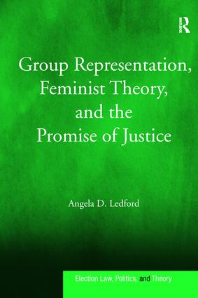 Group Representation, Feminist Theory, and the Promise of Justice