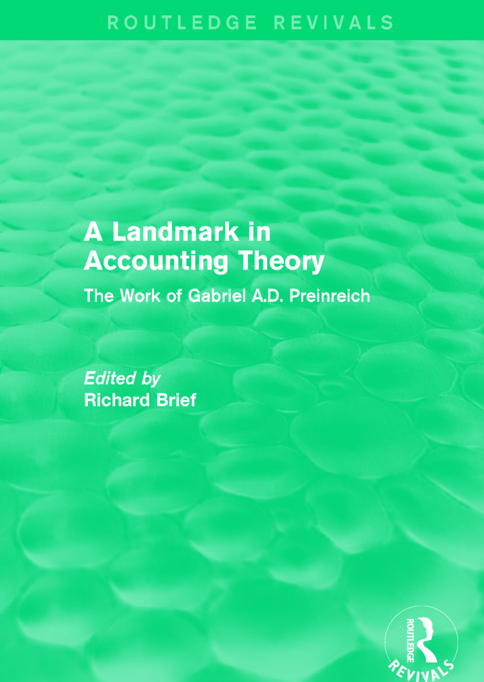 Routledge Revivals: A Landmark in Accounting Theory (1996)