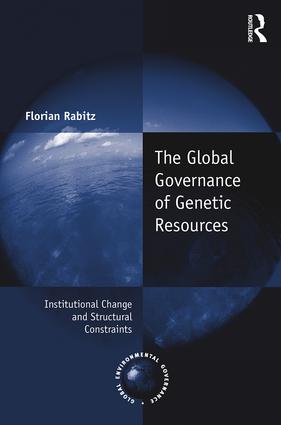 Global Governance of Genetic Resources