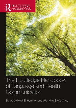 Routledge Handbook of  Language and Health Communication