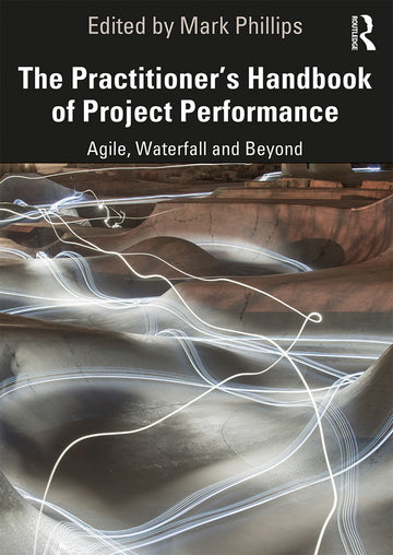Practitioner's Handbook of Project Performance