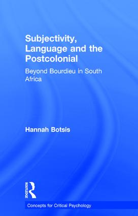 Subjectivity, Language and the Postcolonial