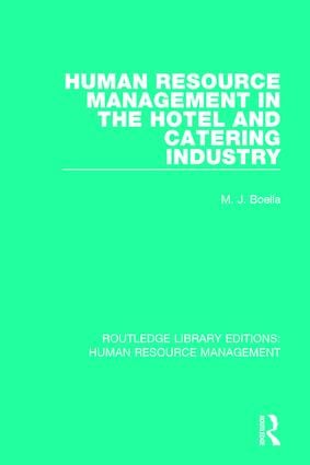 Human Resource Management in the Hotel and Catering Industry