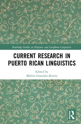Current Research in Puerto Rican Linguistics