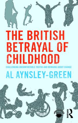 British Betrayal of Childhood - Paperback / softback