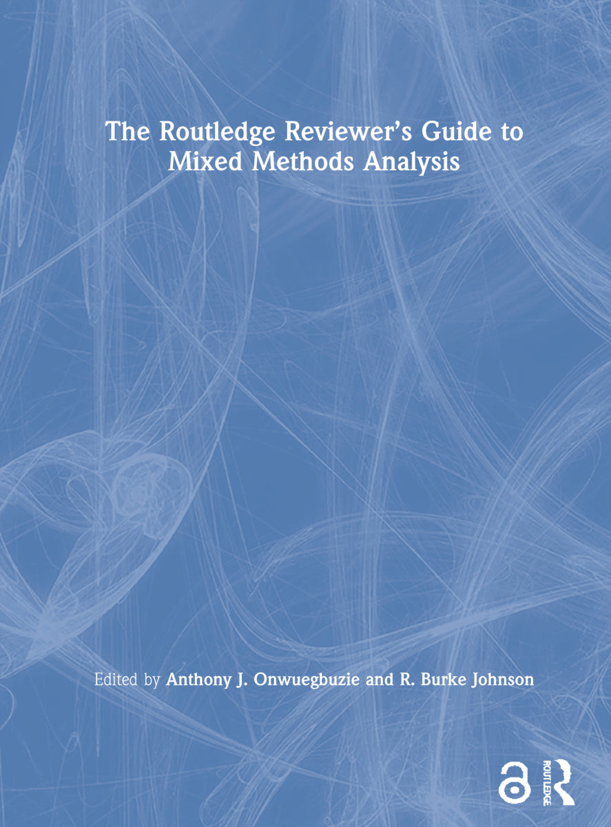 Routledge Reviewer’s Guide to Mixed Methods Analysis