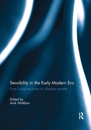 Sensibility in the Early Modern Era - Paperback / softback