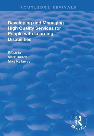 Developing and Managing High Quality Services for People with Learning Disabilities - Paperback / softback