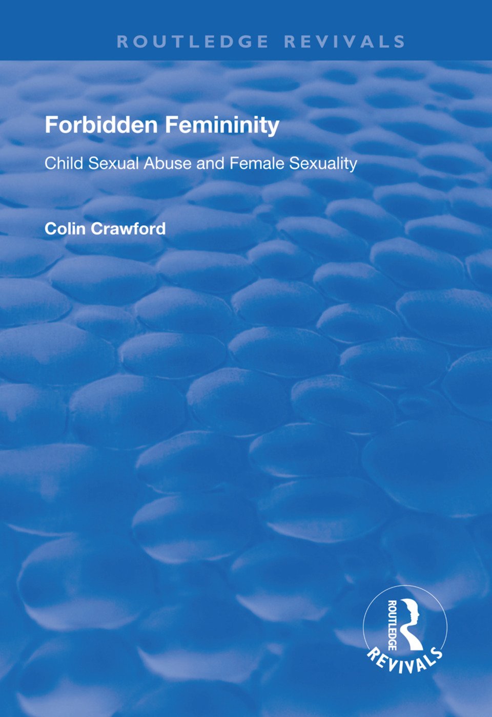 Forbidden Femininity