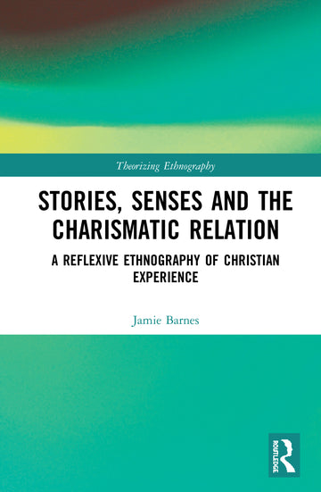 Stories, Senses and the Charismatic Relation