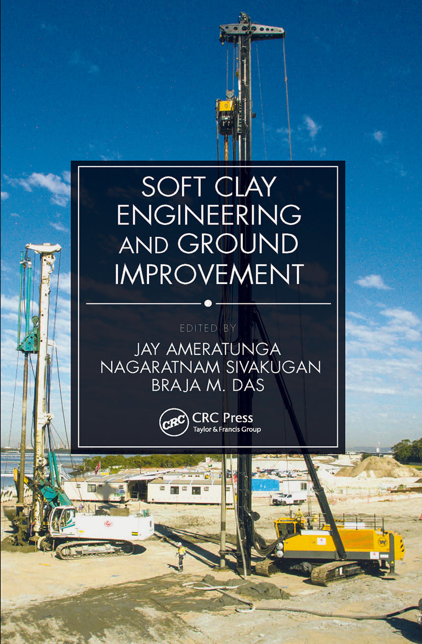 Soft Clay Engineering and Ground Improvement