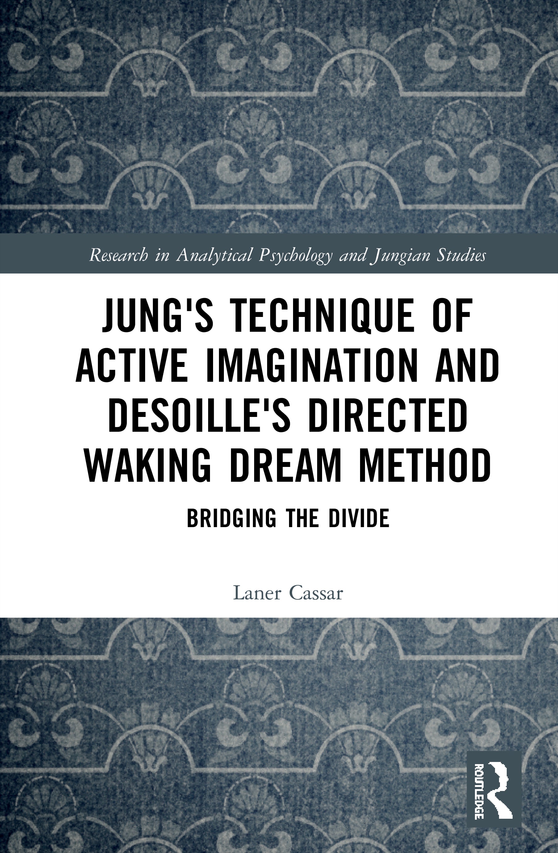 Jung's Technique of Active Imagination and Desoille's Directed Waking Dream Method