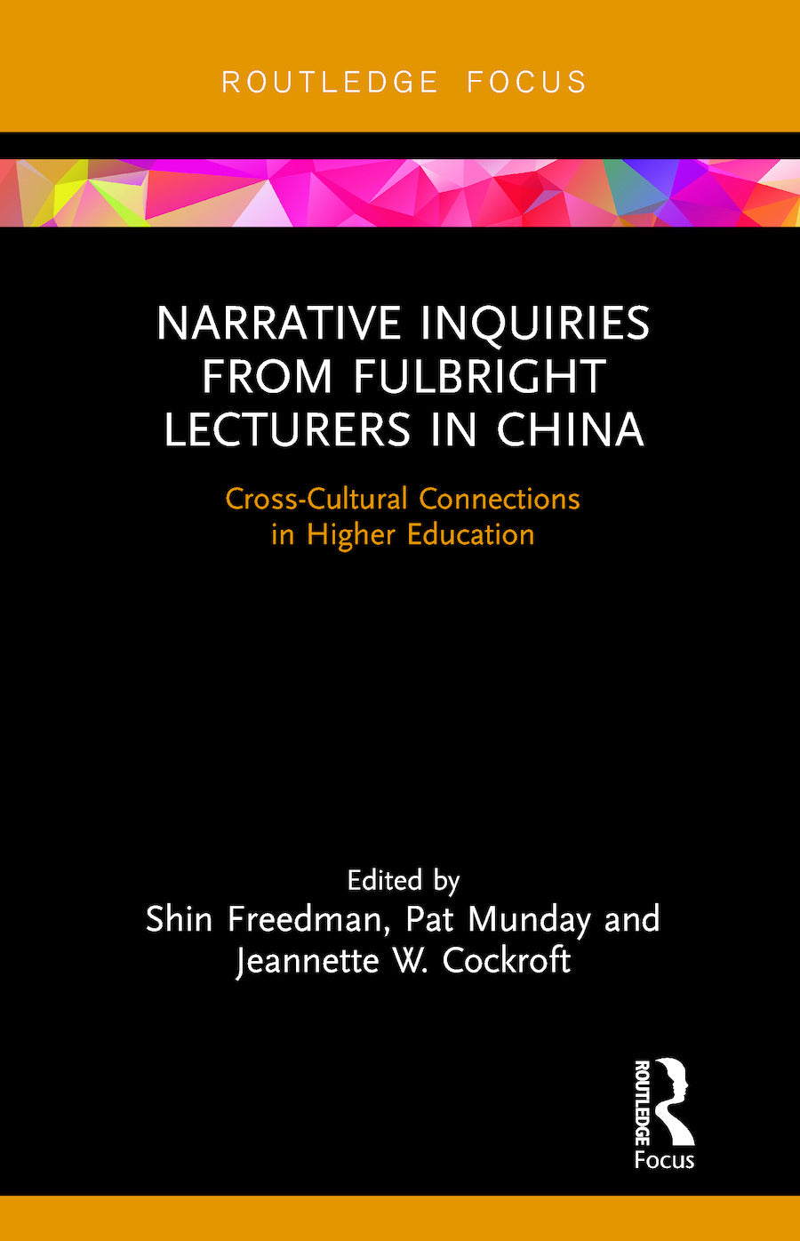 Narrative Inquiries from Fulbright Lecturers in China