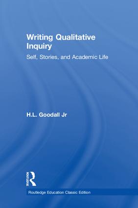 Writing Qualitative Inquiry