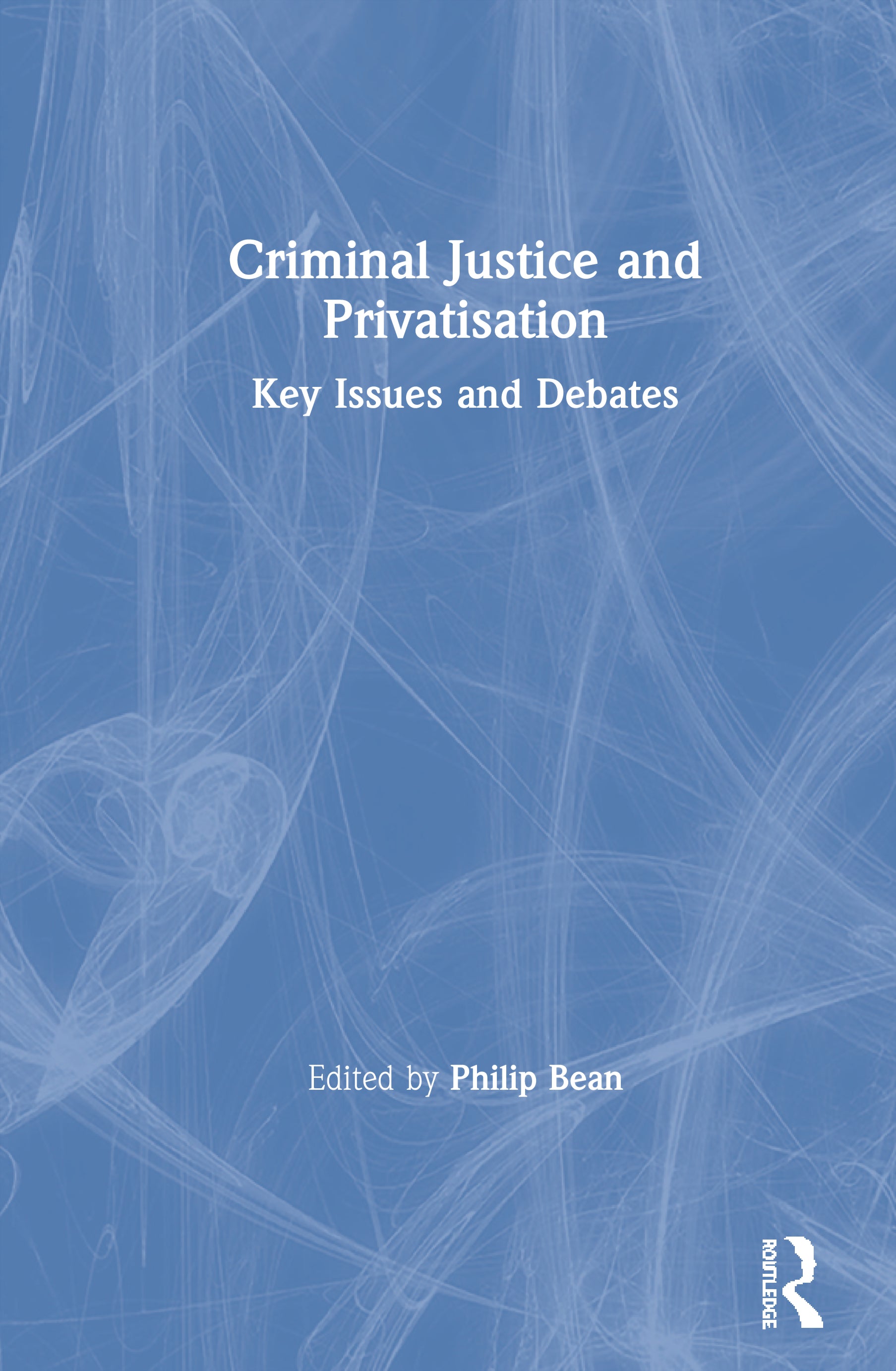 Criminal Justice and Privatisation