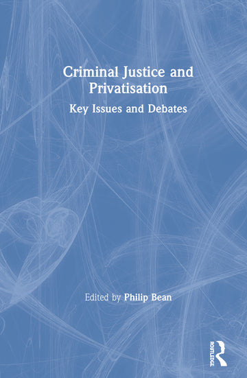 Criminal Justice and Privatisation