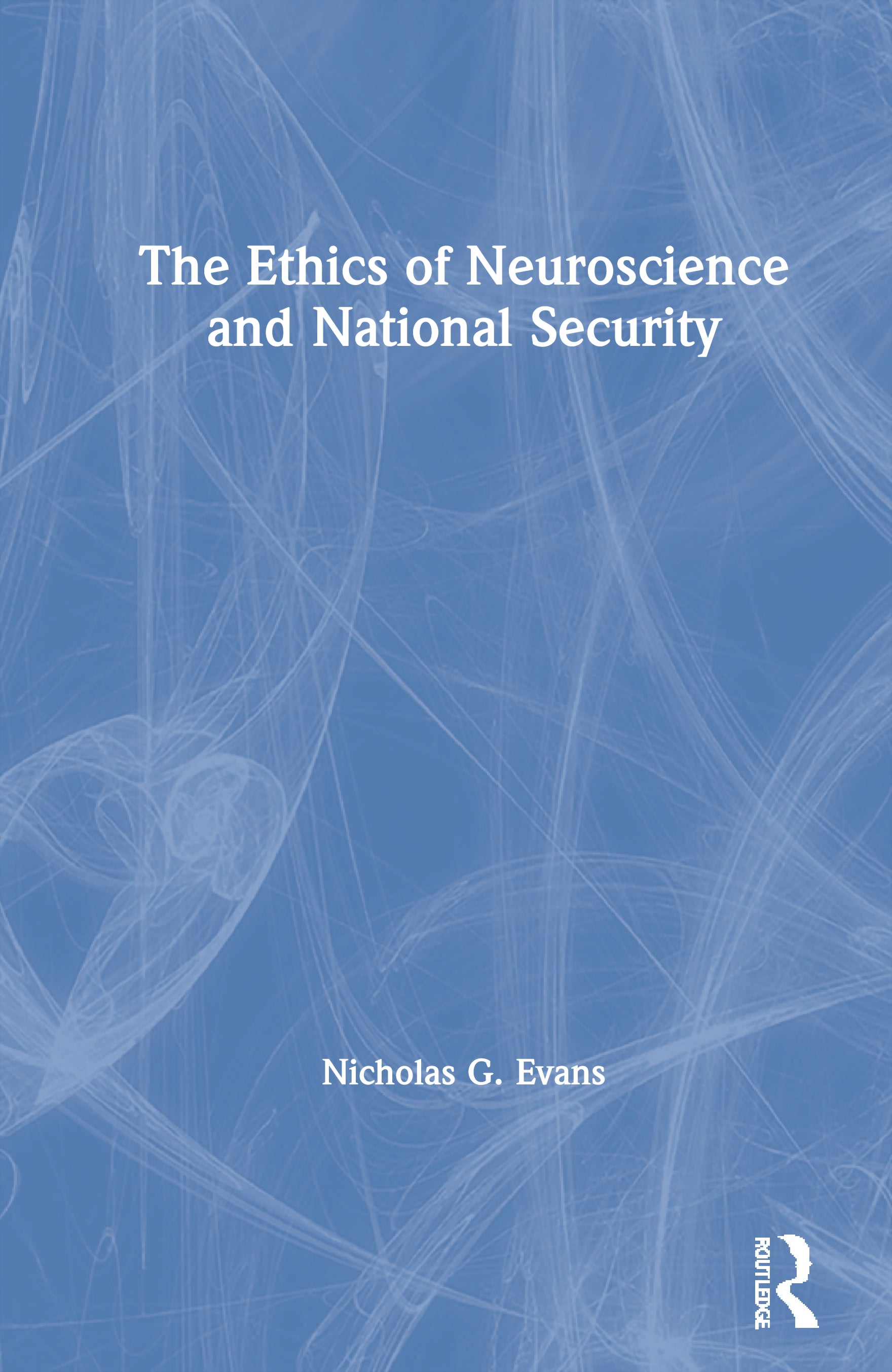 Ethics of Neuroscience and National Security