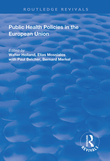 Public Health Policies in the European Union - Hardback