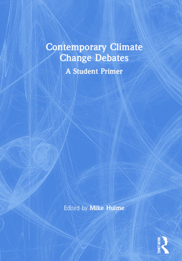 Contemporary Climate Change Debates