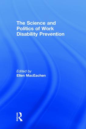 Science and Politics of Work Disability Prevention