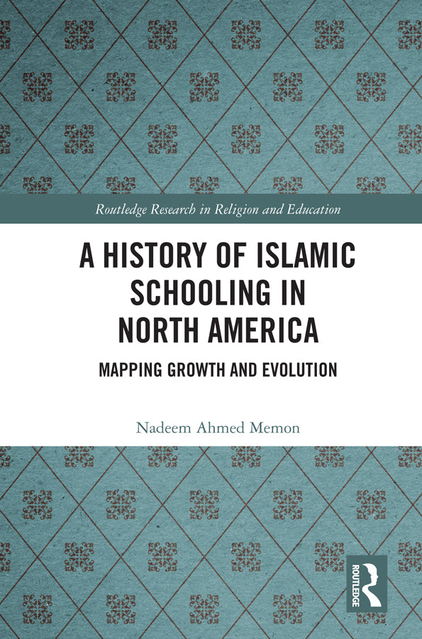 History of Islamic Schooling in North America