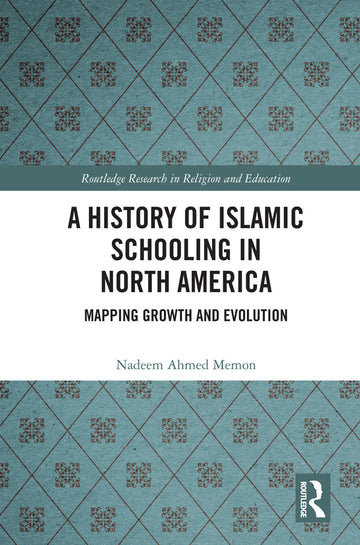 History of Islamic Schooling in North America