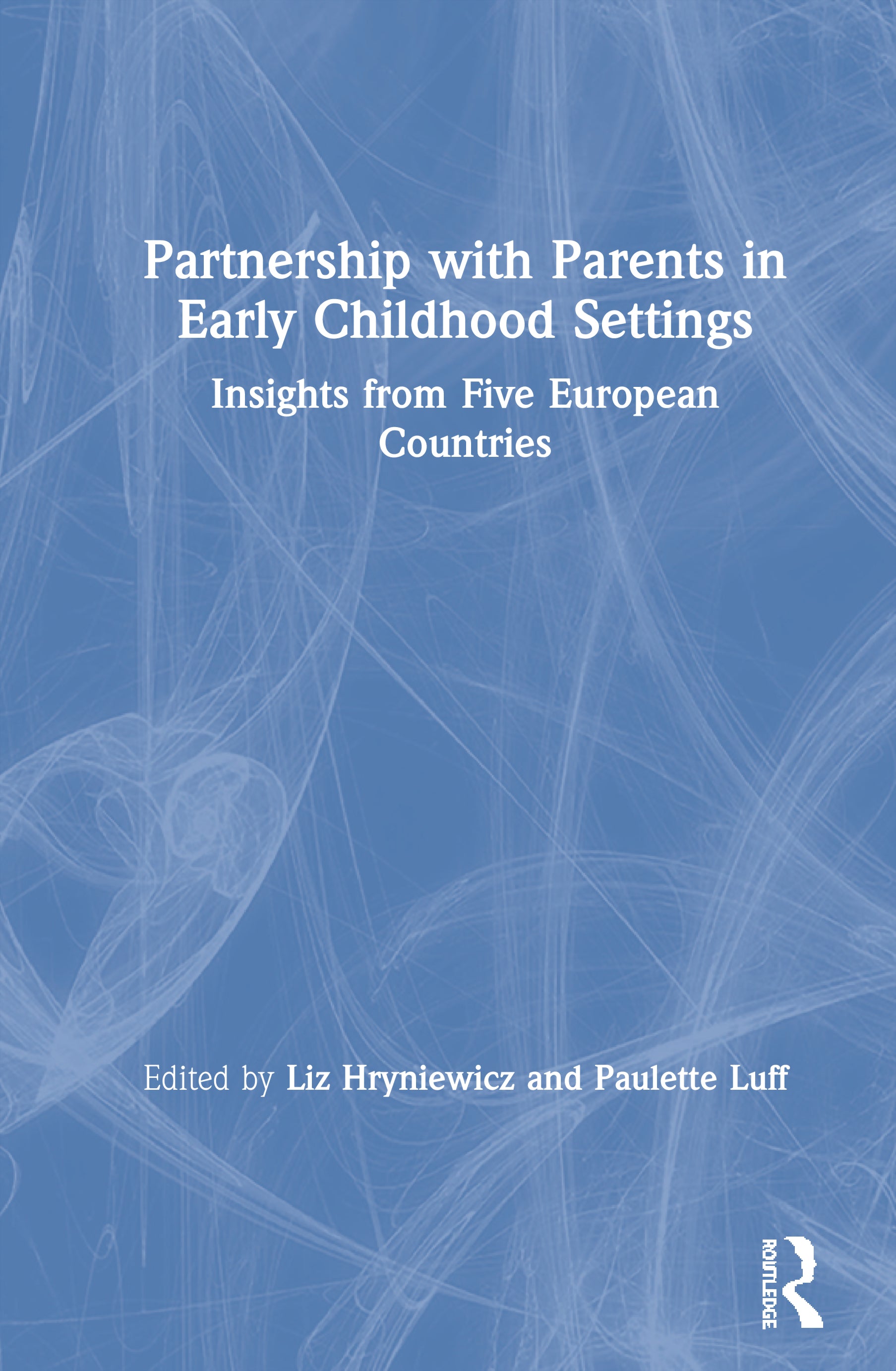 Partnership with Parents in Early Childhood Settings