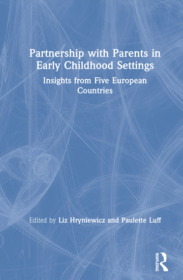 Partnership with Parents in Early Childhood Settings