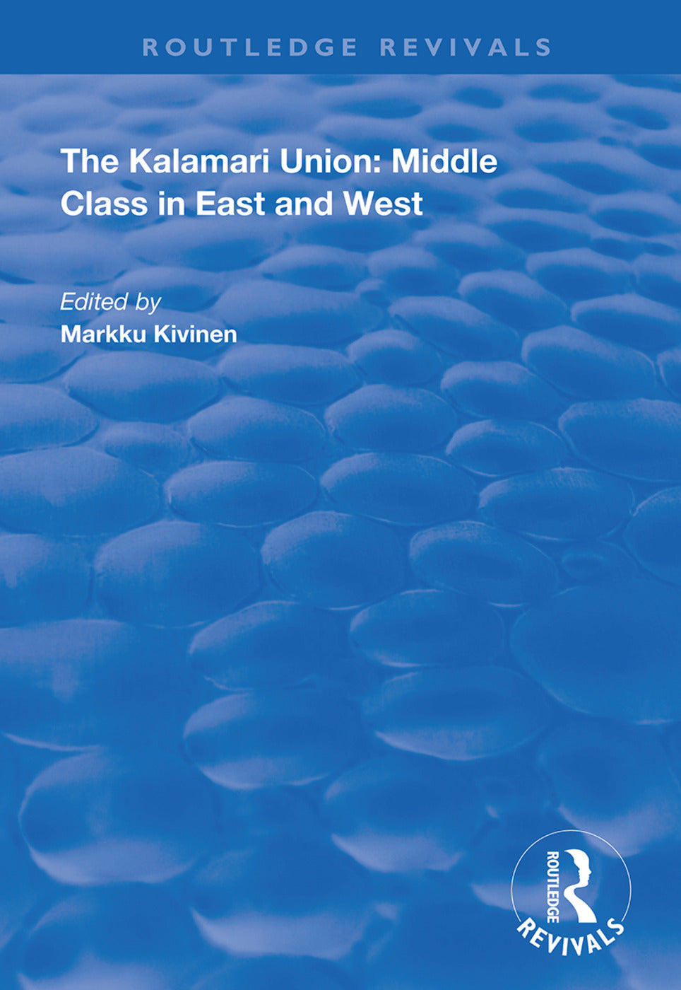 Kalamari Union: Middle Class in East and West