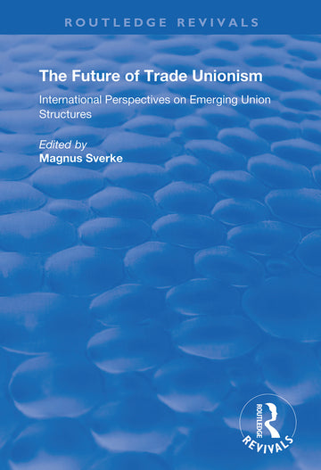 Future of Trade Unionism