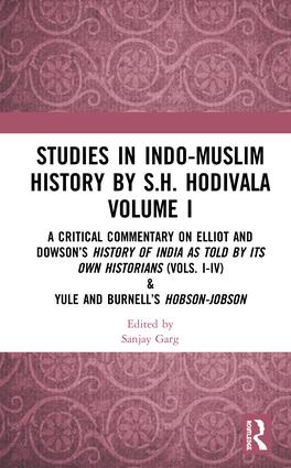 Studies in Indo-Muslim History by S.H. Hodivala Volume I