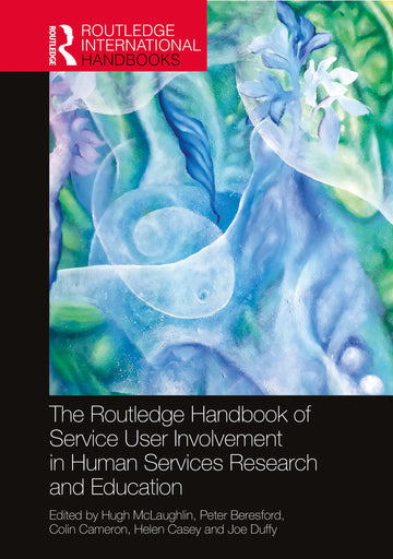 Routledge Handbook of Service User Involvement in Human Services Research and Education - Hardback