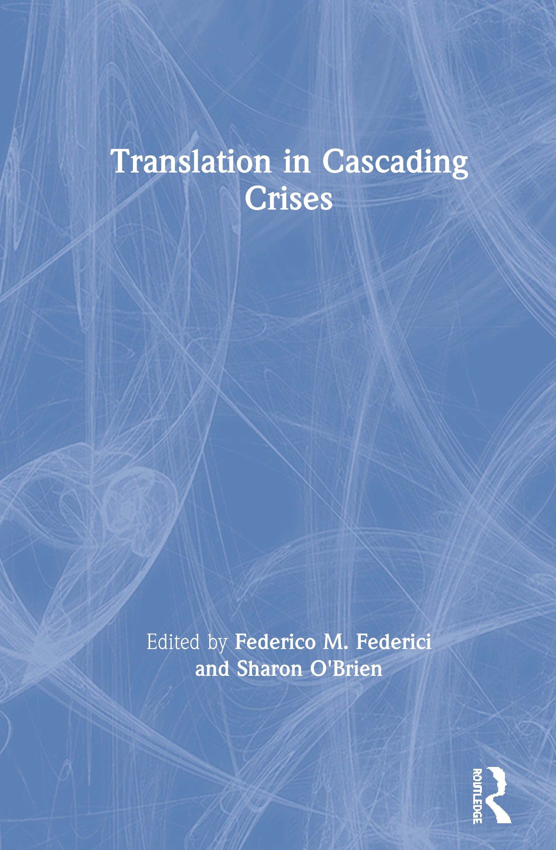 Translation in Cascading Crises