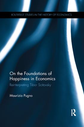 On the Foundations of Happiness in Economics