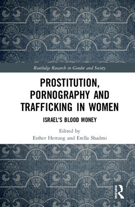 Prostitution, Pornography and Trafficking in Women
