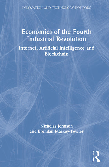 Economics of the Fourth Industrial Revolution