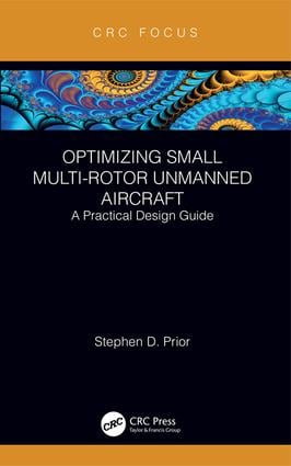 Optimizing Small Multi-Rotor Unmanned Aircraft