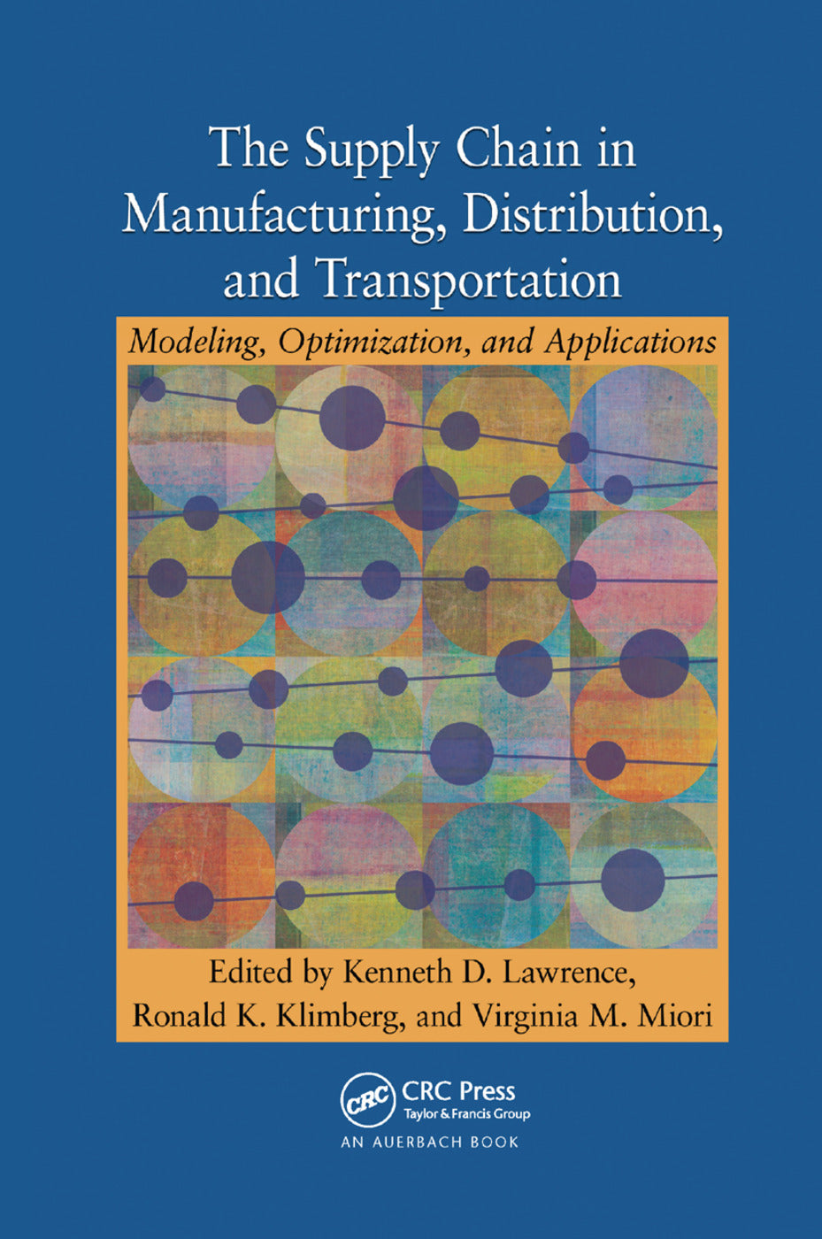 Supply Chain in Manufacturing, Distribution, and Transportation