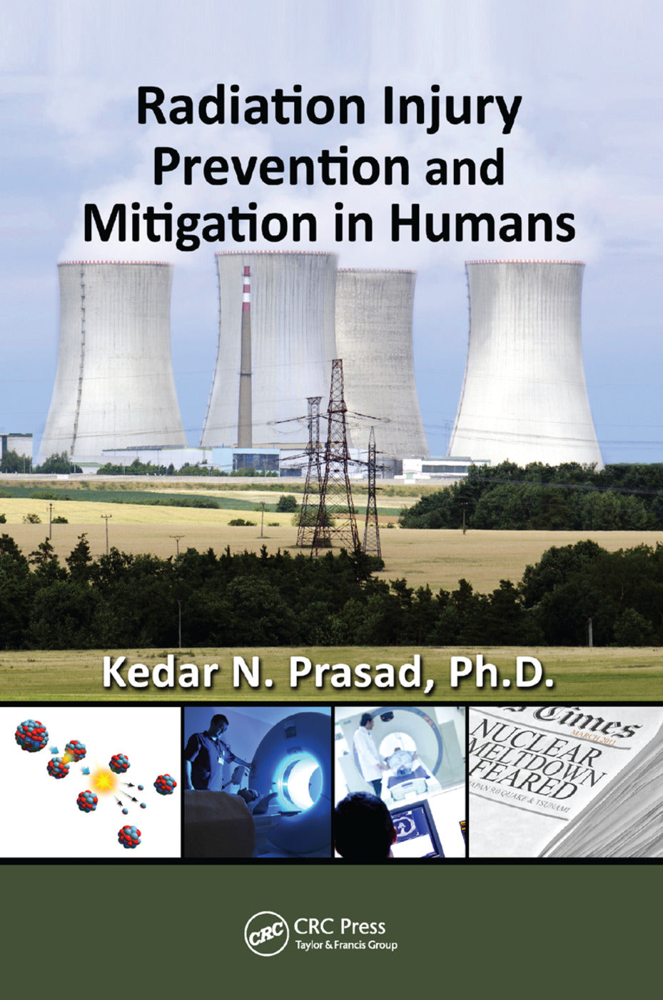 Radiation Injury Prevention and Mitigation in Humans