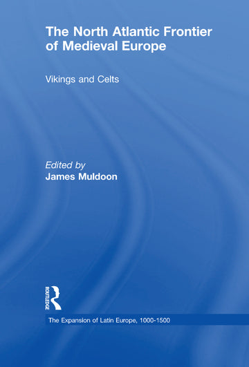 North Atlantic Frontier of Medieval Europe