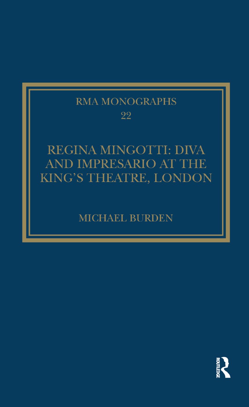 Regina Mingotti: Diva and Impresario at the King's Theatre, London