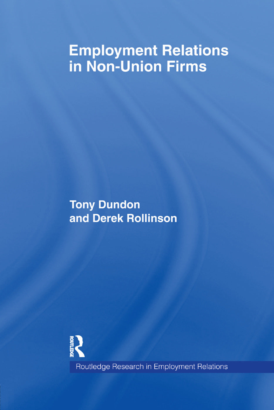 Employment Relations in Non-Union Firms