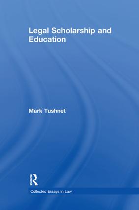 Legal Scholarship and Education