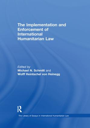 Implementation and Enforcement of International Humanitarian Law