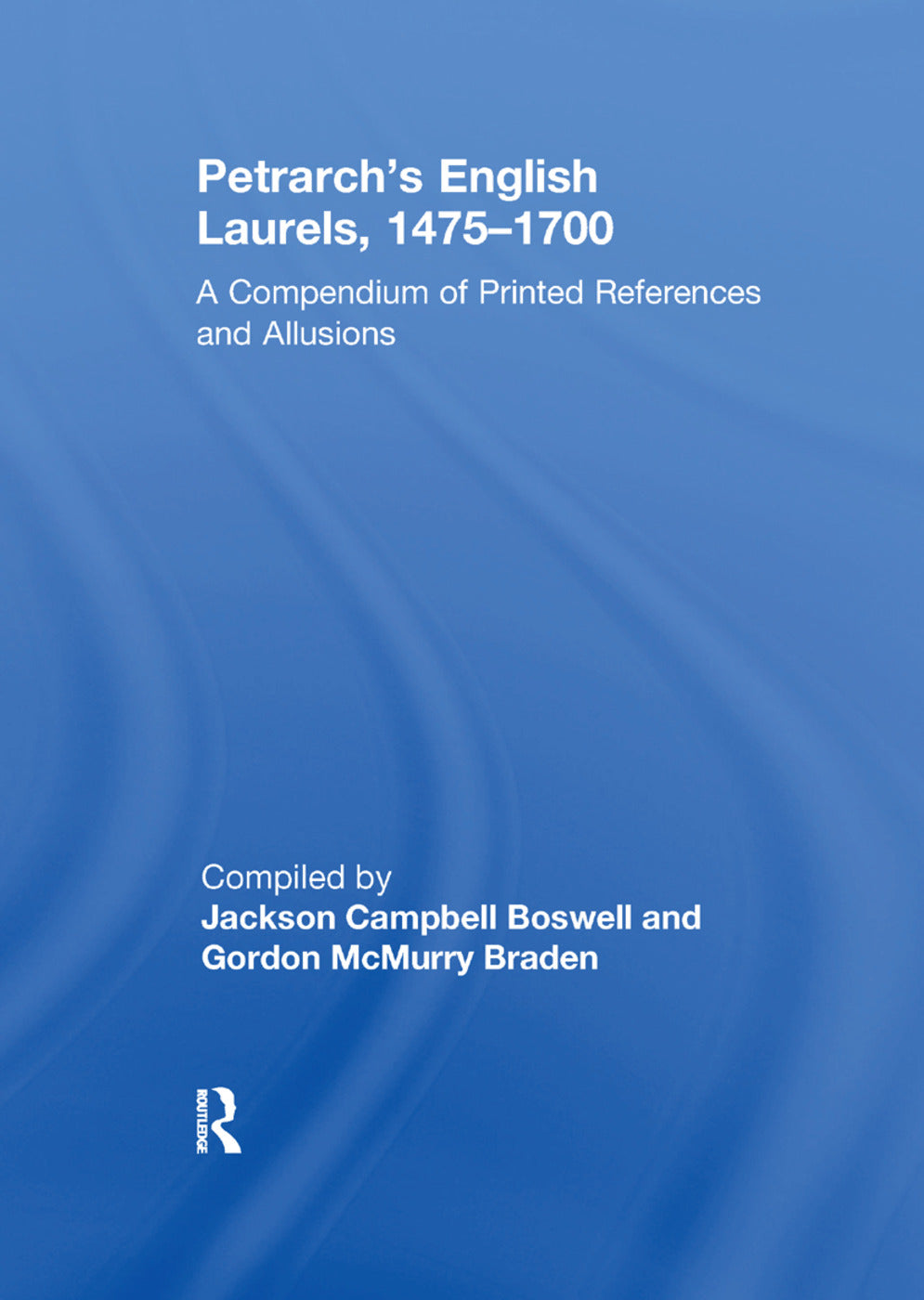 Petrarch's English Laurels, 1475–1700