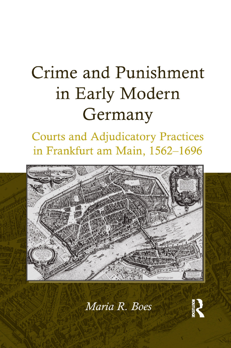 Crime and Punishment in Early Modern Germany
