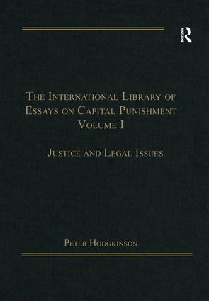 International Library of Essays on Capital Punishment, Volume 1