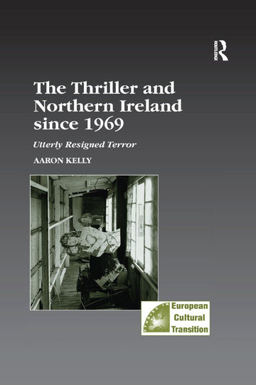 Thriller and Northern Ireland since 1969