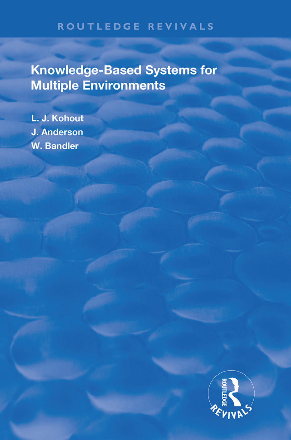 Knowledge-Based Systems for Multiple Environments
